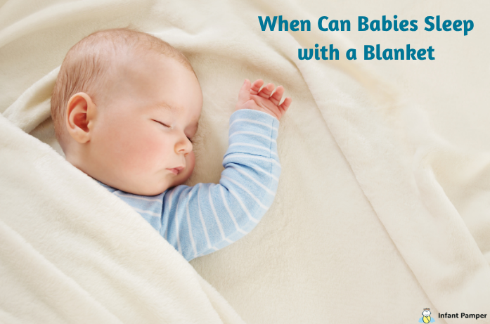 When Can Babies Sleep with a Blanket