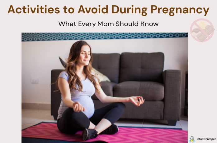 Activities to Avoid During Pregnancy