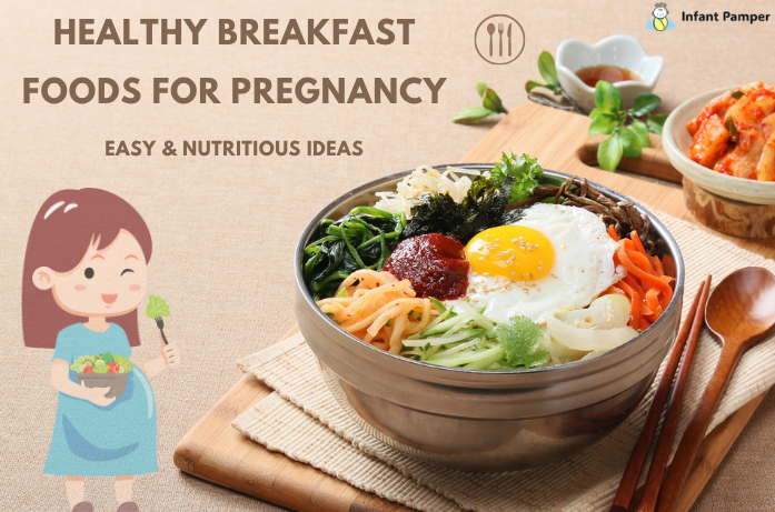 Healthy Breakfast Foods for Pregnancy